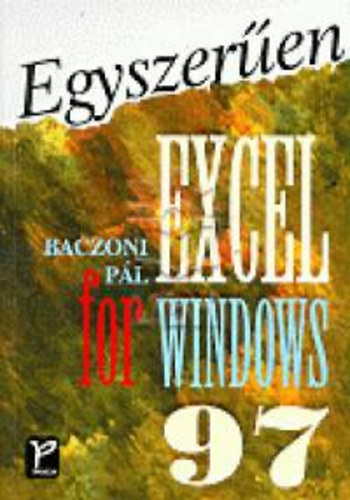 Baczoni Pl - Egyszeren Excel for Windows 97