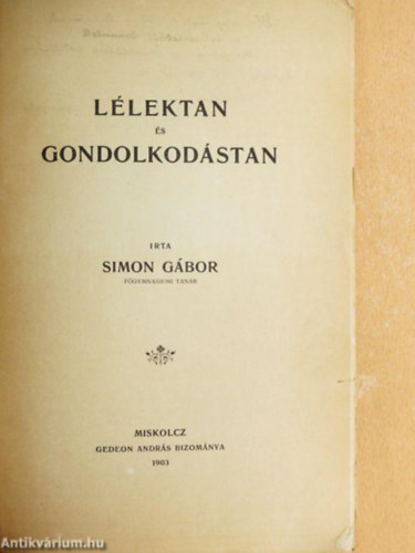 Simon G�bor - L�lektan �s gondolkod�stan