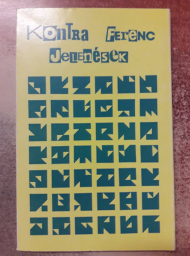 Kontra Ferenc - Jelenések