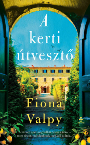 Fiona Valpy - A kerti útvesztő