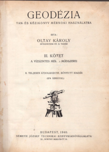 Oltay Kroly - Geodzia (tan- s kziknyv mrnki hasznlatra) III.