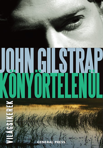 John Gilstrap - K�ny�rtelen�l