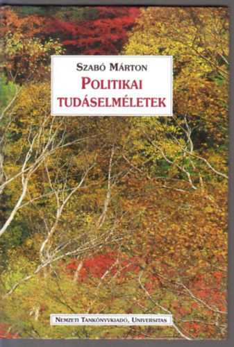 Szab� M�rton - Politikai tud�selm�letek