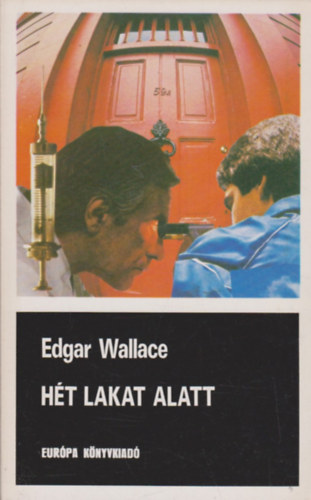Edgar Wallace - H�t lakat alatt