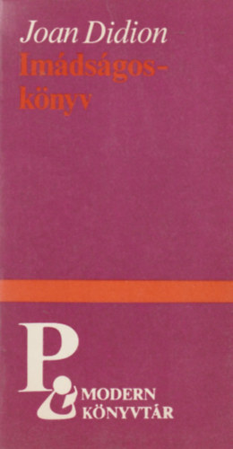 Joan Didion - Im�ds�gosk�nyv