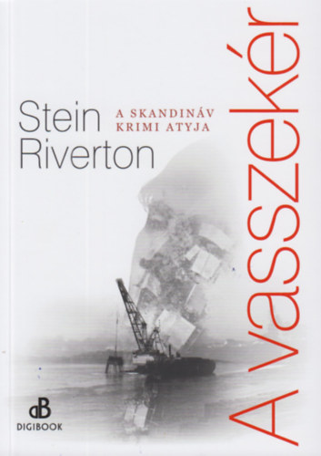 Stein Riverton - A vasszekr