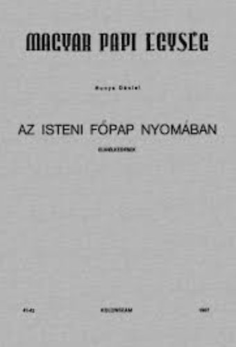 Hunya Dniel - Az isteni fpap nyomban I.