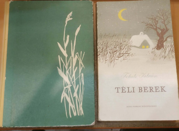 Fekete Istv�n - 2 db Fekete Istv�n m�: T�skev�r + T�li berek