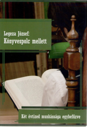 Legeza Jzsef - Knyvespolc mellett