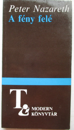 Peter Nazareth - A f�ny fel�
