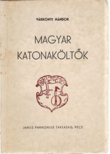 Vrkonyi Nndor - Magyar katonakltk