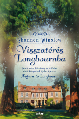 Shannon Winslow - Visszat�r�s Longbournba