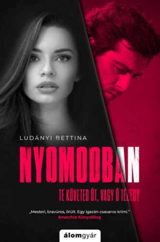 Ludnyi Bettina - Nyomodban