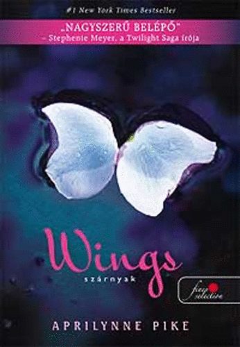 Aprilynne Pike - Wings - Szrnyak