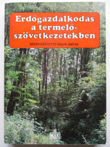 Rada Antal szerk. - Erd�gazd�lkod�s a termel�sz�vetkezetekben