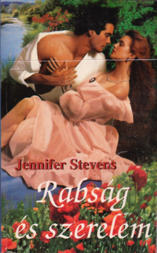 Jennifer Stevens - Rabság és szerelem