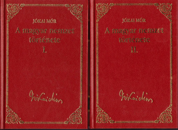 J�kai M�r - A magyar nemzet t�rt�nete I-II. (J�kai M�r v�logatott m�vei 6-7.)