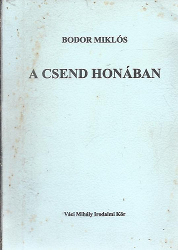 A csend honában