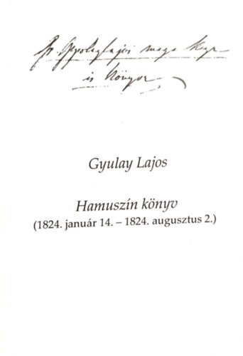 Gyulay Lajos - Hamuszn knyv