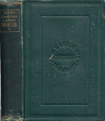 Thierry Amad� - Elbesz�l�sek a r�maiak t�rt�net�b�l az V. sz�zadban III.- Aranysz�j� Szent J�nos �s Eudoxia cs�sz�rn� - A kereszty�n t�rsadalom Keleten