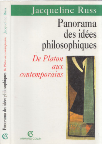 Jacqueline Russ - Panorama des idées philosophiques - De Platon aux contemporains