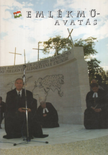 Dr. Heged�s Lor�nt, Dr. Marinovich Endre, F�nyesy �gnes V�g J�nos - Eml�km�avat�s. Cs�m�r, 2006. okt�ber 21.