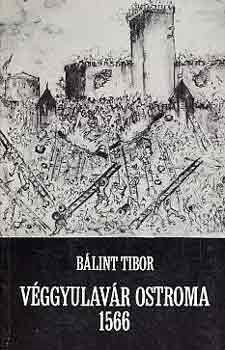 Blint Tibor - Vggyulavr ostroma 1566