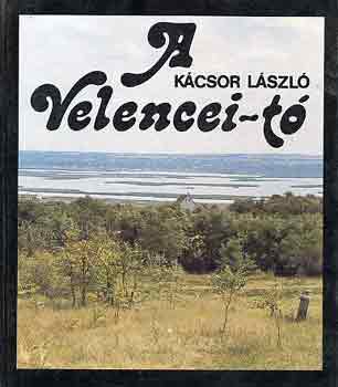 Kácsor László - A Velencei-tó