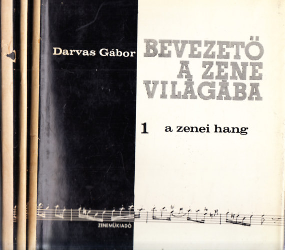 Darvas Gbor - Bevezet a zene vilgba 1-3.