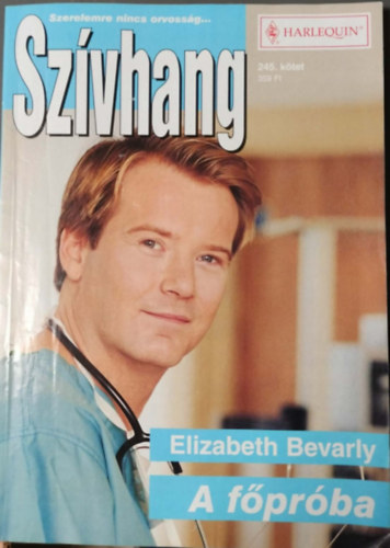 Elizabeth Bevarly - Szívhang 245. kötet - A főpróba