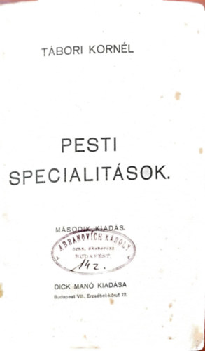 Tbori Kornl - Pesti specialitsok