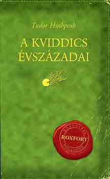 J. K. Rowling - A kviddics vszzadai