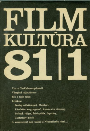 szerk.: Khti Zsolt - Filmkultra 1981. Teljes lapszm 1-6.