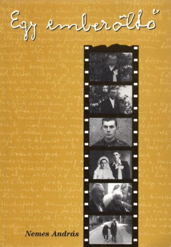 Nemes Andr�s - Egy ember�lt�