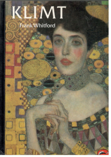 Frank Whitford - Klimt (World of Art)
