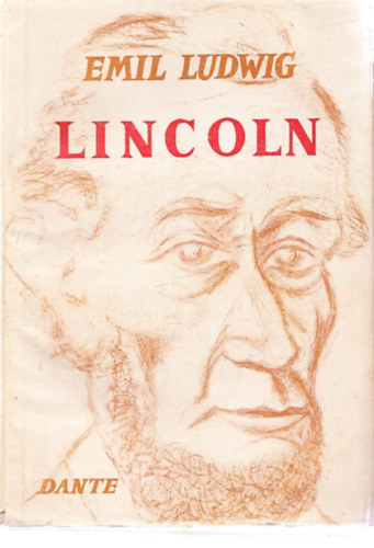 Emil Ludwig - Lincoln