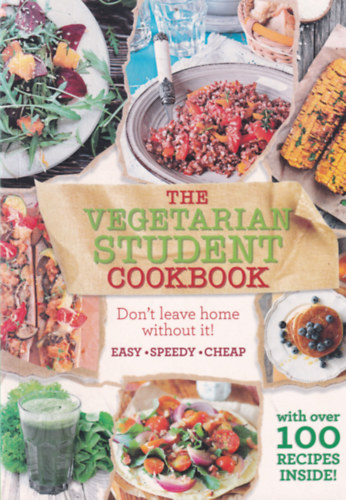 The Vegetarian Student Cookbook