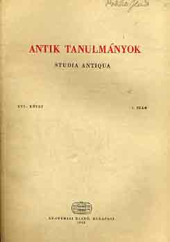 Moravcsik Gyula  (szerk.) - Antik tanulm�nyok-Studia antiqua XVI. k�tet 1. sz�m
