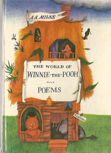 A. A. Milne - The world of Winnie-the-Pooh-Poems