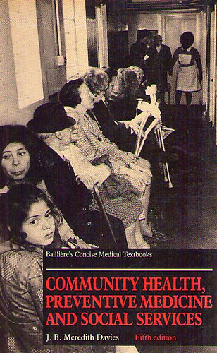 J. B. Meredith Davies - Community Health, Preventive Medicine and Social Services