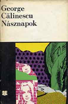 George Calinescu - N�sznapok
