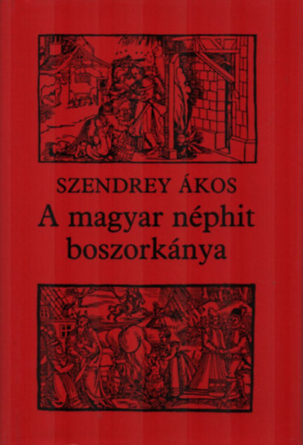 Szendrey kos - A magyar nphit boszorknya