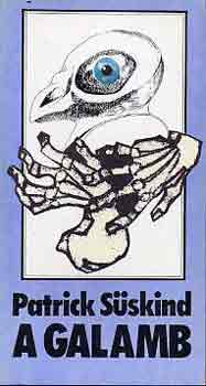 Patrick S�skind - A galamb