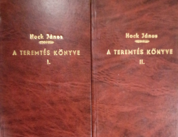 Hock Jnos - A teremts knyve I-II.