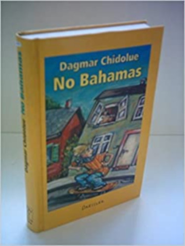Dagmar Chidolue - No bahamas