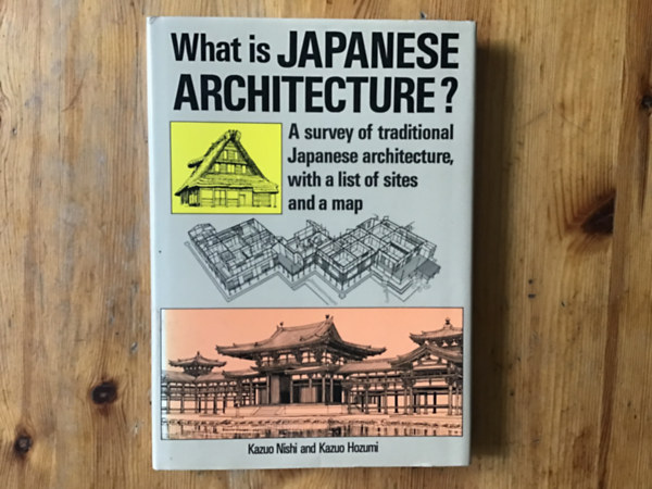 kazuo hozumi kazuo nishi - What is Japanese Architecture?