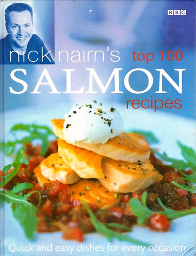 Nick Nairn - Nick Nairn's top 100 Salmon Recipes