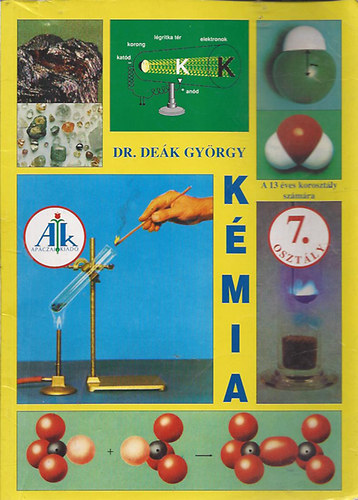 dr. Dek Gyrgy - Kmia 7. o. s a 13 ves korosztly szmra