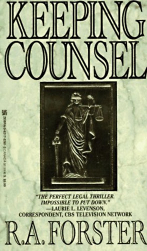 R. A. Forster - Keeping Counsel