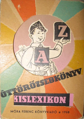 ttrzsebknyv paprtokban 6 fzet: Lornd Ferenc: ttr kislexikon, Ferkai Lrnt: Jtkmhely, Kun Anna ttrnaptr 1958, Blyegknyv (mellklet az ttrnaptrhoz), Gyuris Gyula: Hangszerorszg, Hmori Ott: Hsk